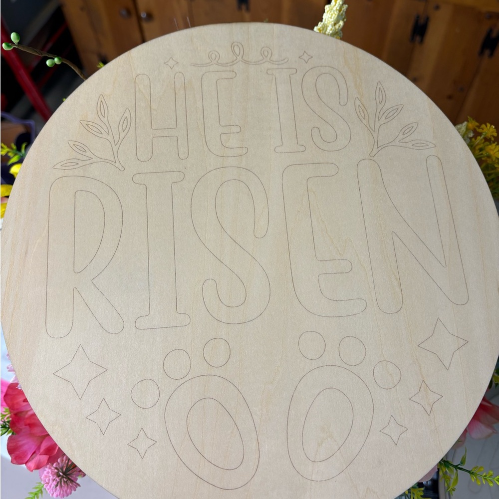 Wooden 'He Is Risen' paint your own door hanger